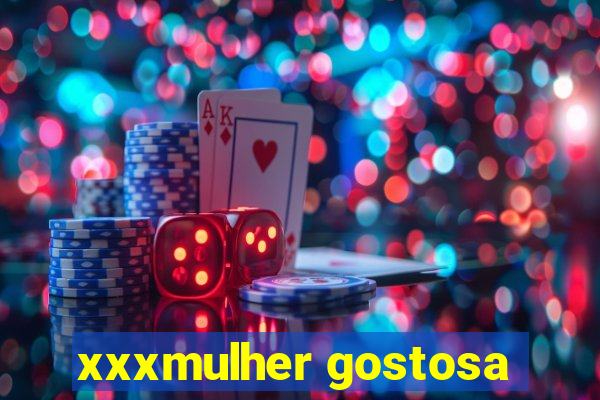 xxxmulher gostosa